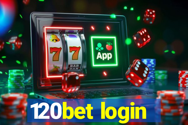 120bet login